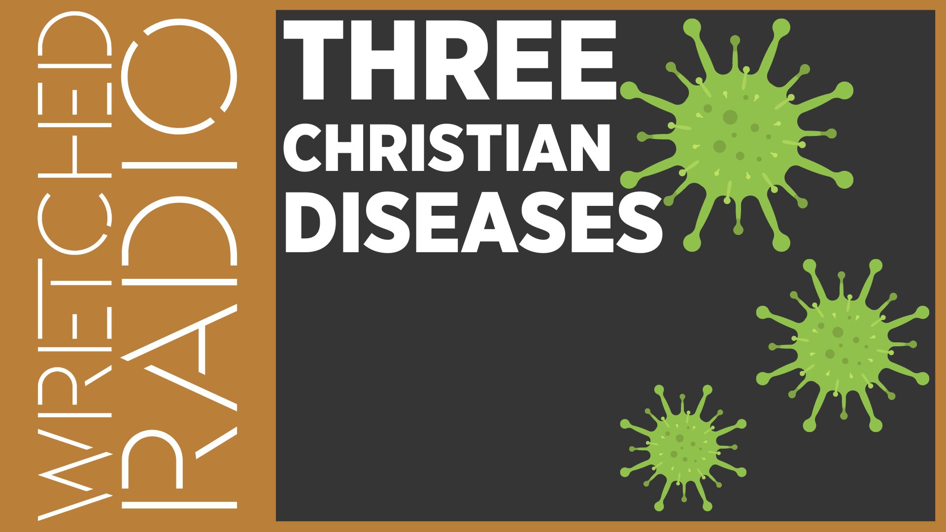 CONSERVATIVE CHRISTIANS HAVE THIS DISEASE - Wretched